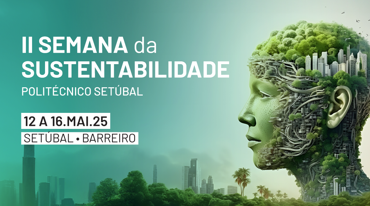 Semana Da Sustentabilidade Regressa Com 2 Edi o De 12 A 16 De Maio 
